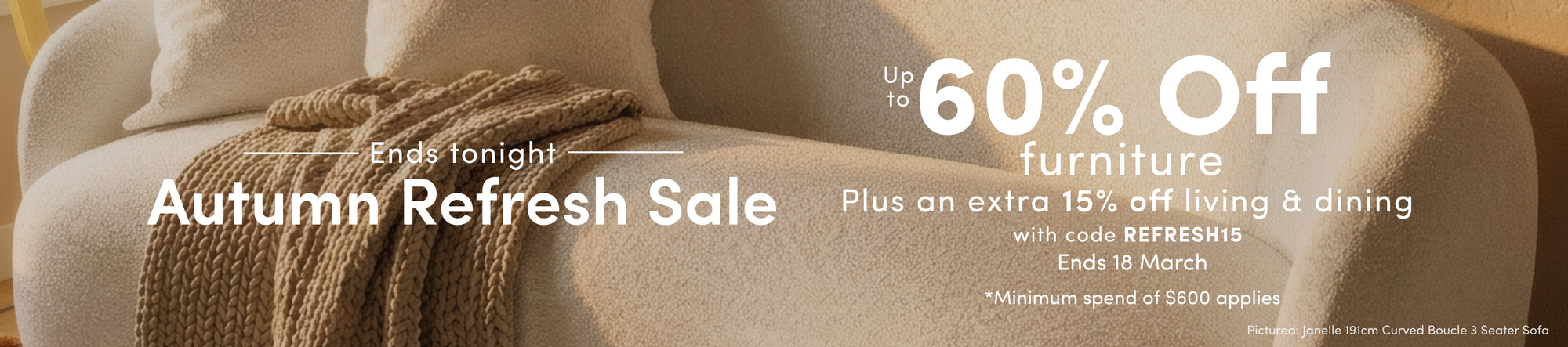 Autumn Sale 60% Off Furniture plus an extra 15% off living & dining with Code AUTUMN